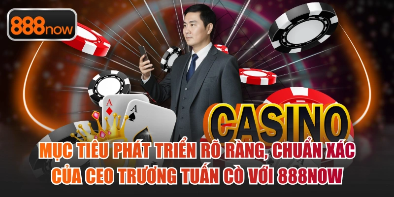 Nền tảng luôn xác định rõ ràng mục tiêu phát triển, nâng cấp sản phẩm, dịch vụ