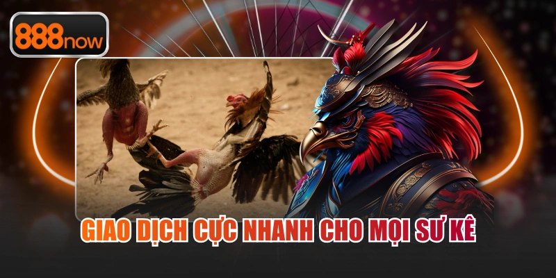 Giao dịch cực nhanh cho mọi sư kê
