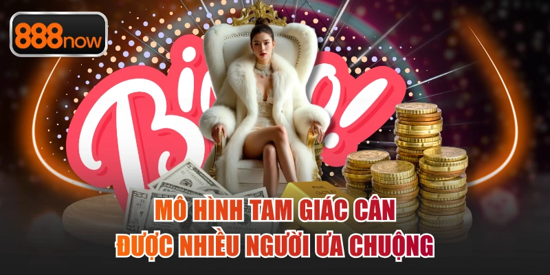 Mô hình tam giác cân được nhiều người ưa chuộng