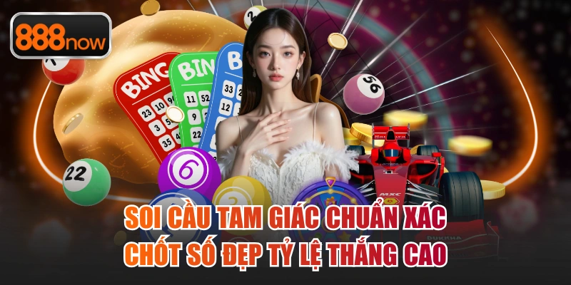 Soi Cầu Tam Giác Chuẩn Xác - Chốt Số Đẹp Tỷ Lệ Thắng Cao